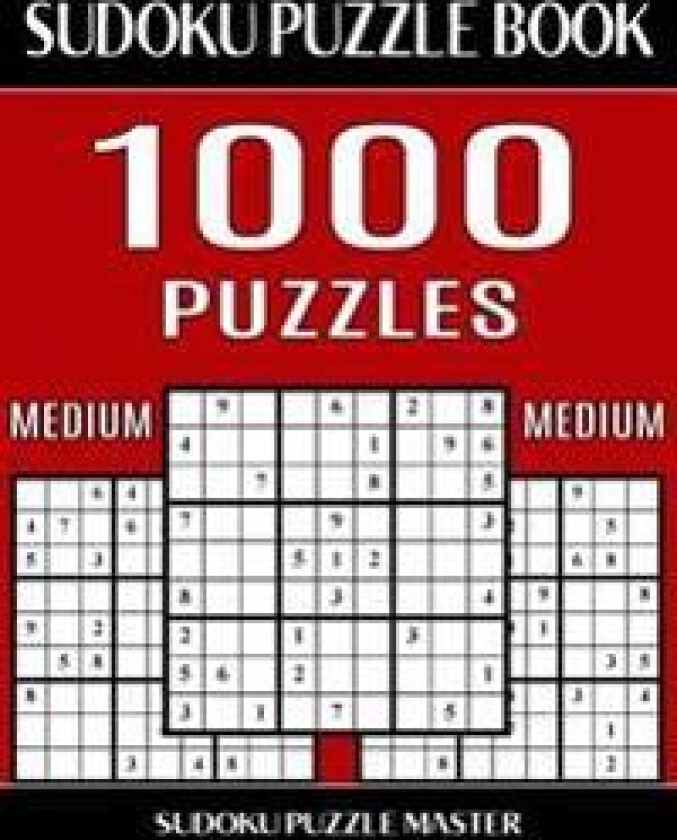 Sudoku Puzzle Book 1,000 Medium Puzzles, Jumbo Bargain Size Book: No Wasted Puzzles with Only One Level of Difficulty