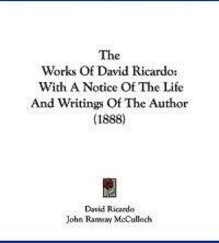 The Works Of David Ricardo