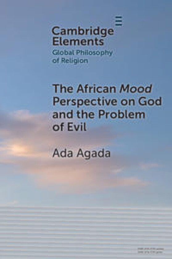 The African Mood Perspective on God and the Problem of Evil