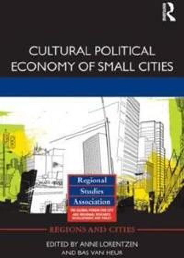 Cultural Political Economy of Small Cities