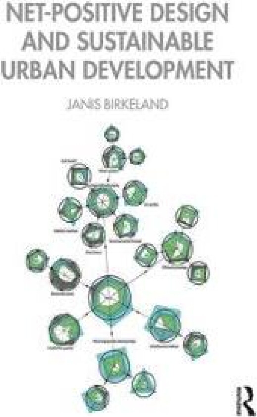 Net-Positive Design and Sustainable Urban Development