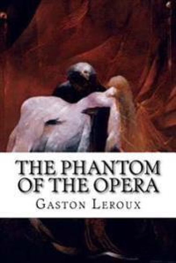 The Phantom of the Opera