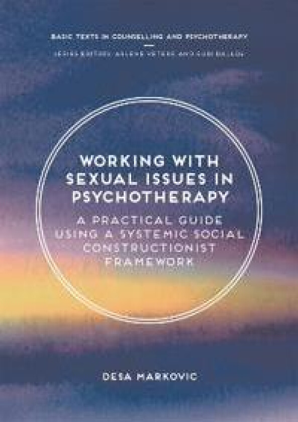 Working with Sexual Issues in Psychotherapy