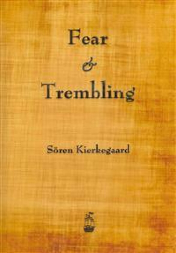 Fear and Trembling