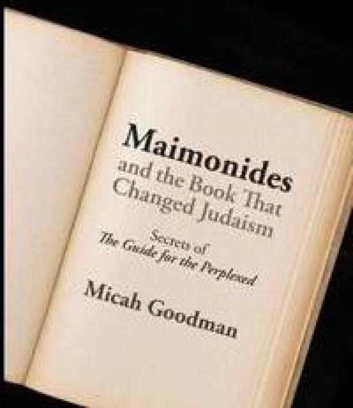 Maimonides and the Book That Changed Judaism