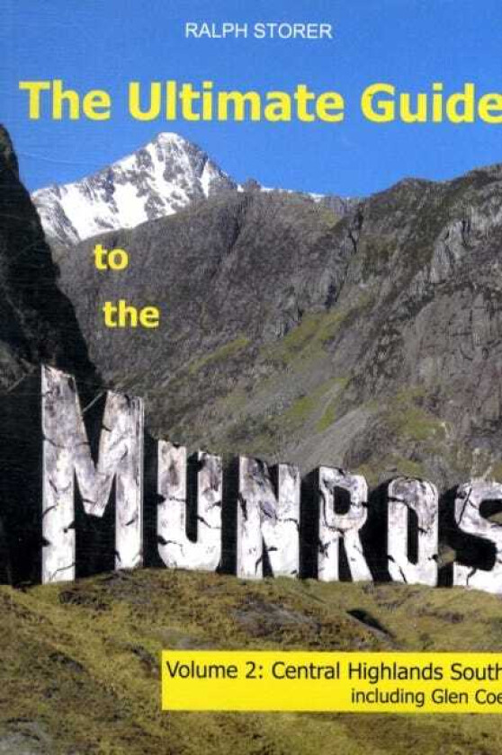 The Ultimate Guide to the Munros Central Highlands South