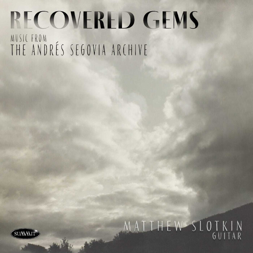 Matthew Slotkin Recovered Gems: Music From The Andrés Segovia Archive CD