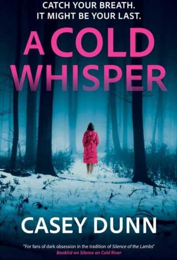 A Cold Whisper