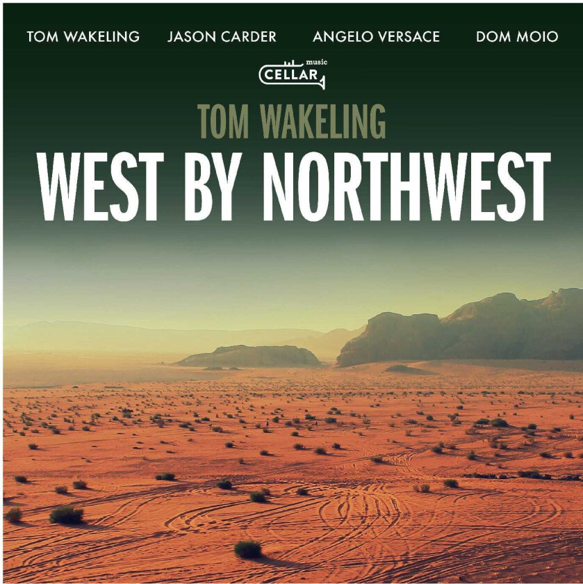 Tom Wakeling West By Northwest CD