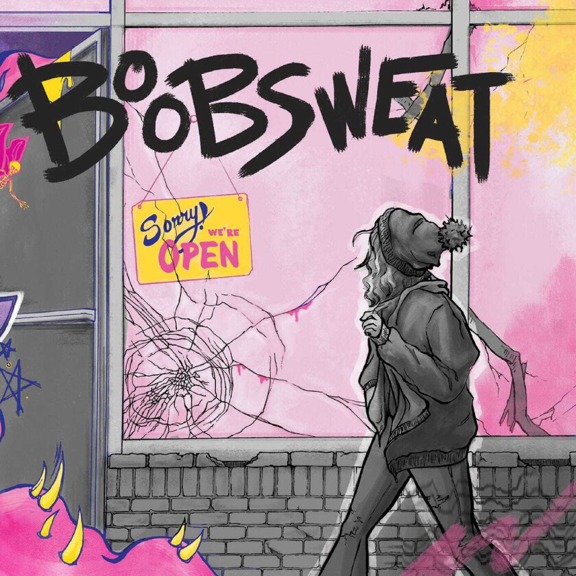 Boob Sweat Sorry! We're Open CD