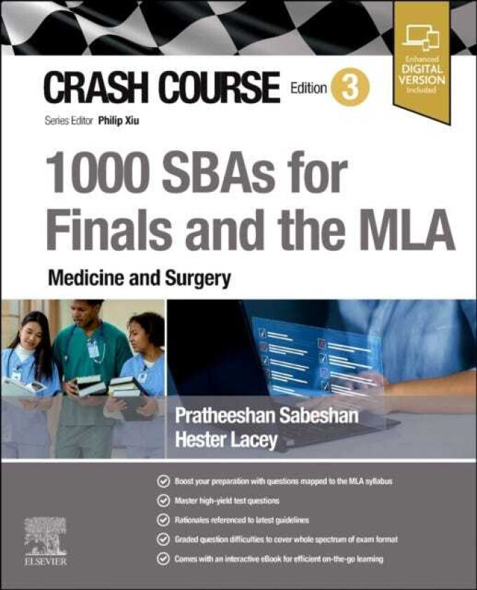 Crash Course 1000 SBAs for Finals and the MLA Medicine and Surgery