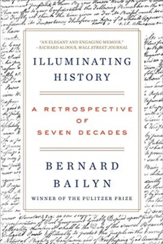 Illuminating History av Bernard Bailyn