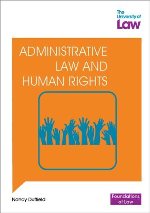 Foundations of Law Administrative Law and Human Rights
