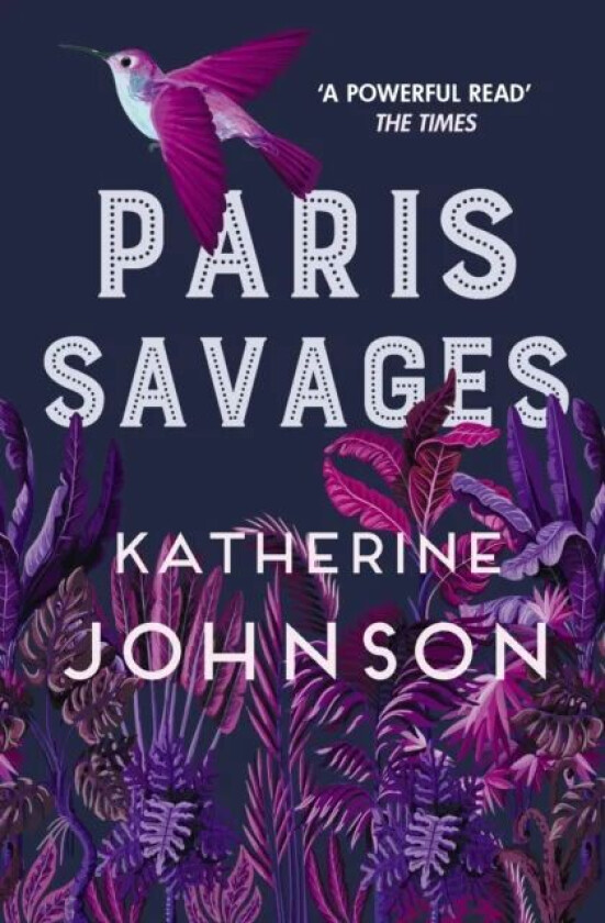 Paris Savages av Katherine Johnson