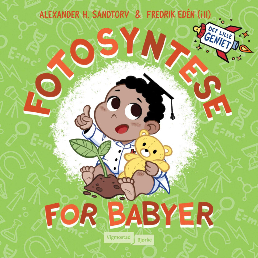 Fotosyntese for babyer det lille geniet