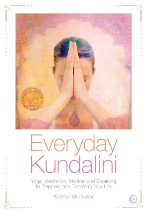 Everyday Kundalini av Kathryn McCusker