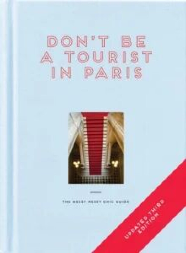 Don't be a Tourist in Paris av Vanessa Grall