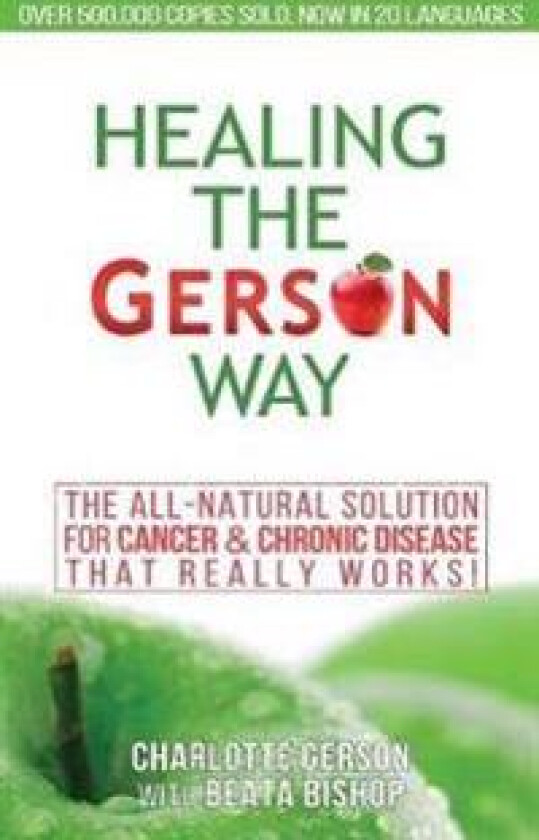 Healing The Gerson Way