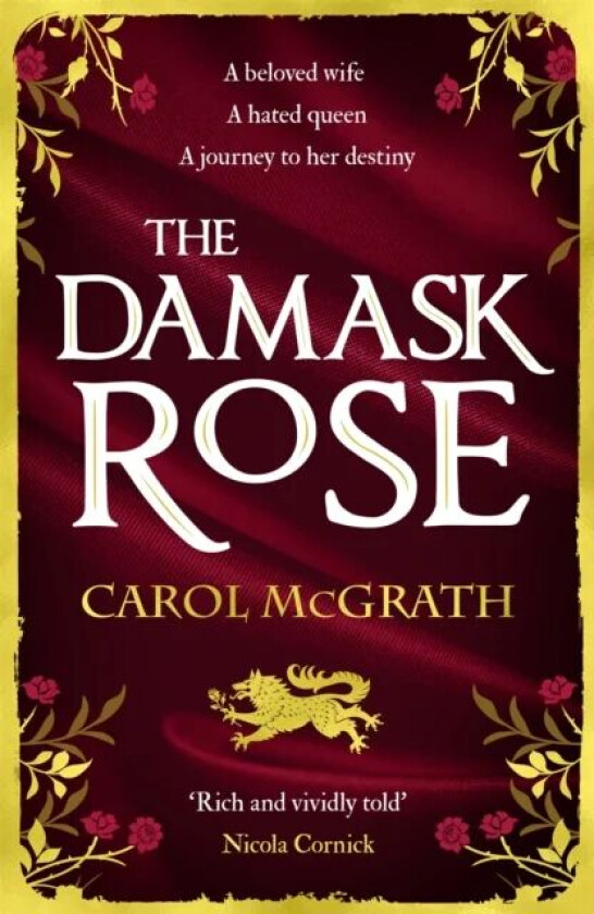 The Damask Rose av Carol McGrath