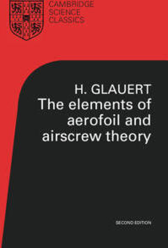 The Elements of Aerofoil and Airscrew Theory