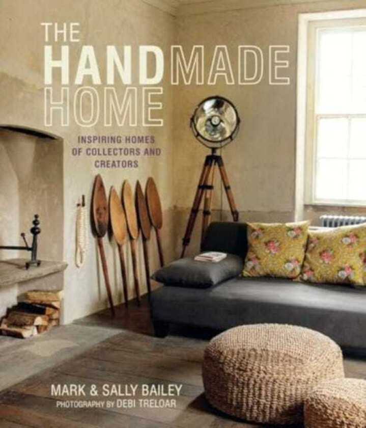 The Handmade Home Inspiring Homes of Collectors and Creators