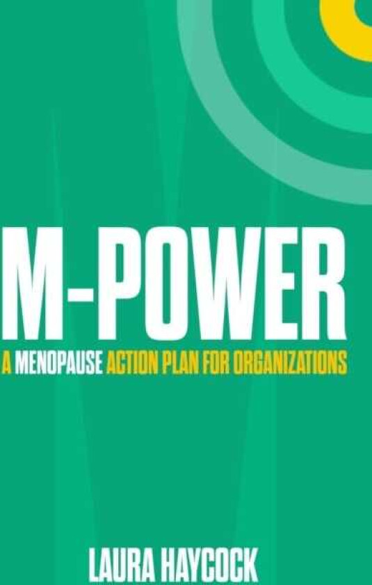 MPower A Menopause Action Plan for Organizations