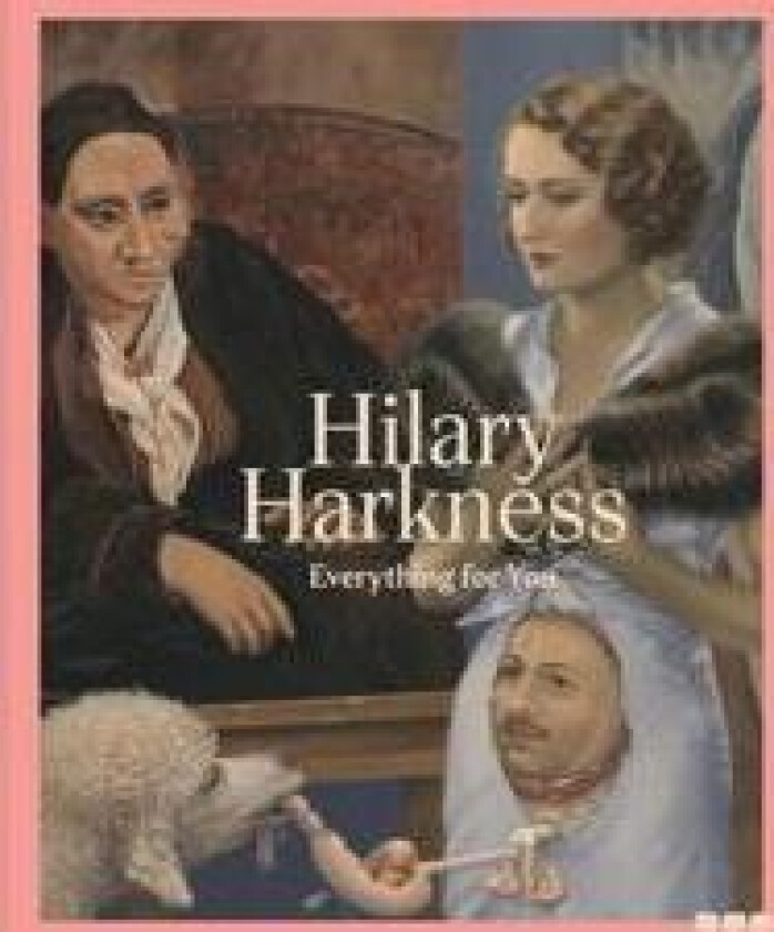 Hilary Harkness: Everything For You