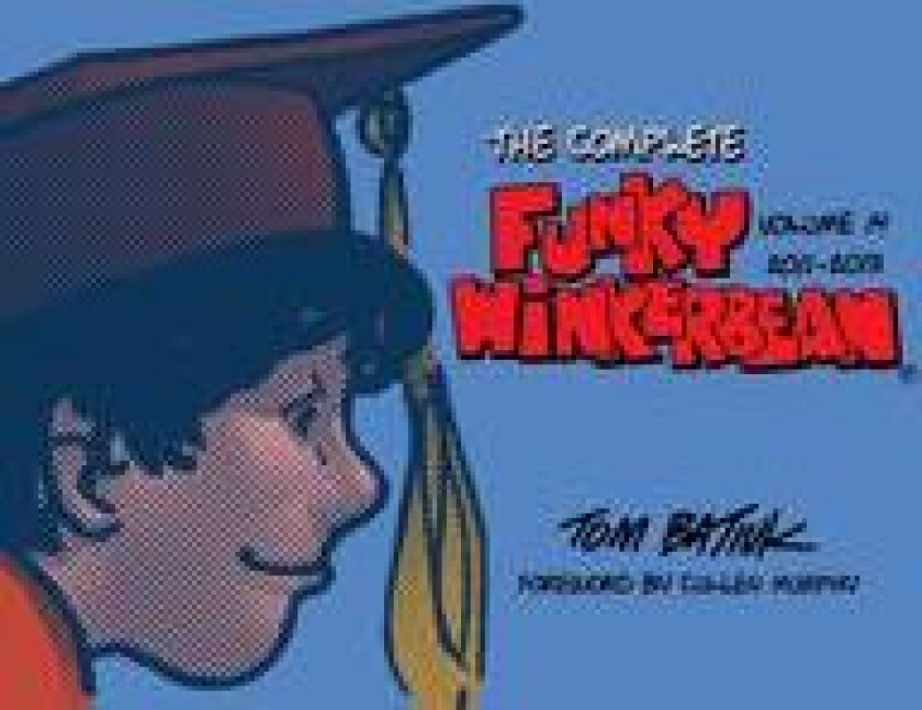 The Complete Funky Winkerbean, Volume 14, 2011-2013