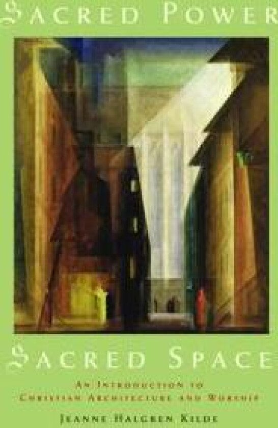 Sacred Power, Sacred Space