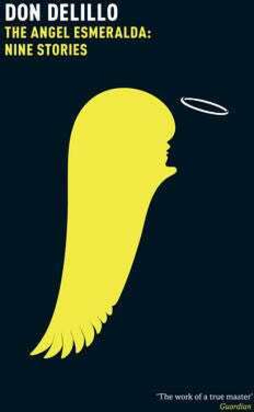 The Angel Esmeralda: Nine Stories