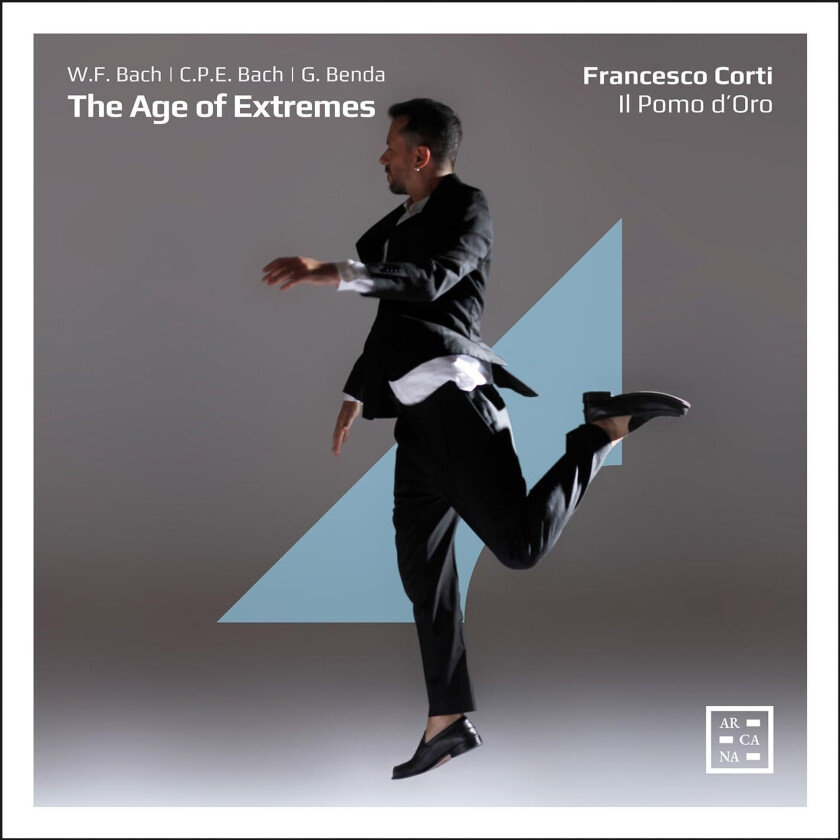 Francesco Corti, Il Pomo d'Oro W.F. Bach, Benda & C.P.E. Bach The Age of Extremes CD