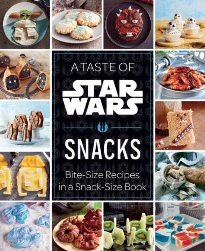 A Taste of Star Wars: Snacks  BiteSize Recipes in a SnackSize Book