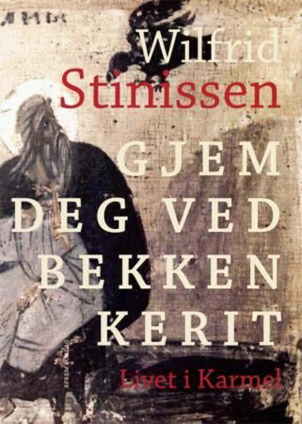 Gjem deg ved bekken Kerit av Wilfrid Stinissen
