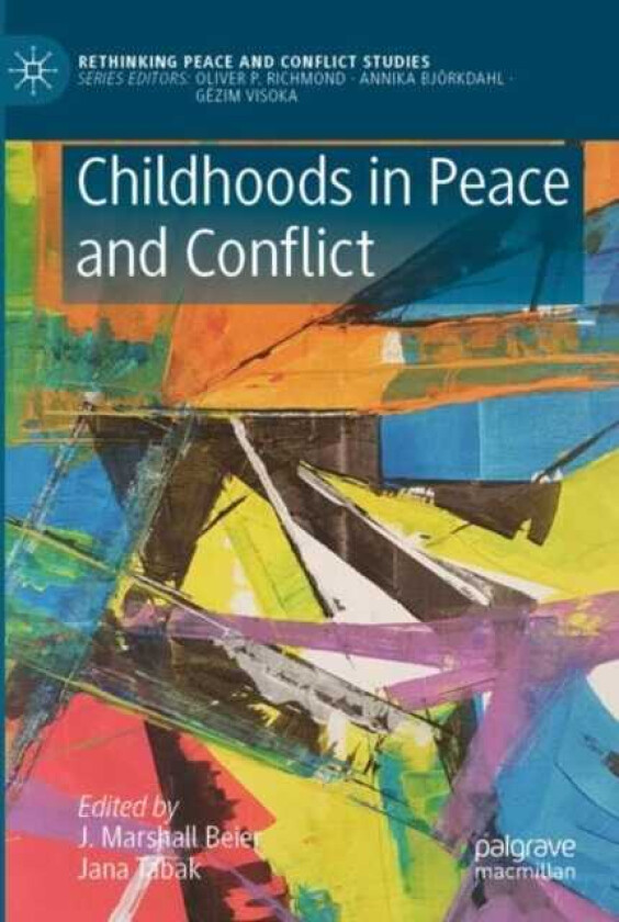 Childhoods in Peace and Conflict
