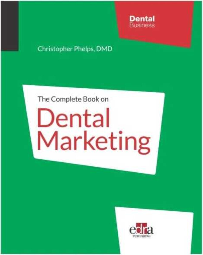The Complete Book On Dental Marketing 2 Volume Set