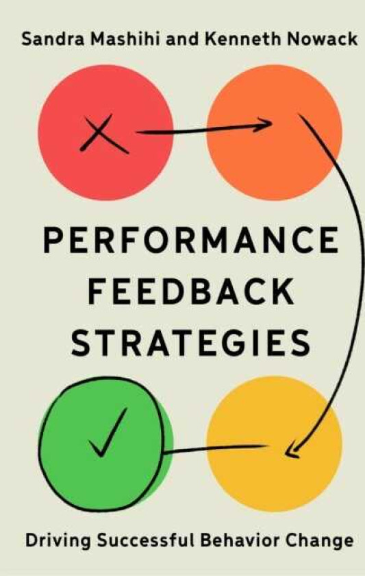 Performance Feedback Strategies Driving Successful Behavior Change