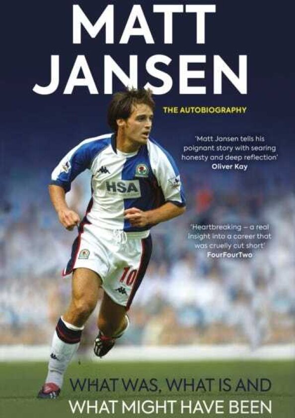 Matt Jansen: The Autobiography What Was, What Is and What Might Have Been