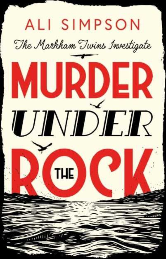Murder Under The Rock The Markham Twins Investigate