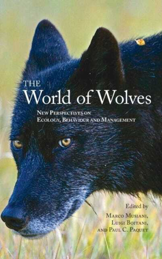 The World of Wolves New Perspectives on Ecology, Behaviour, and Management