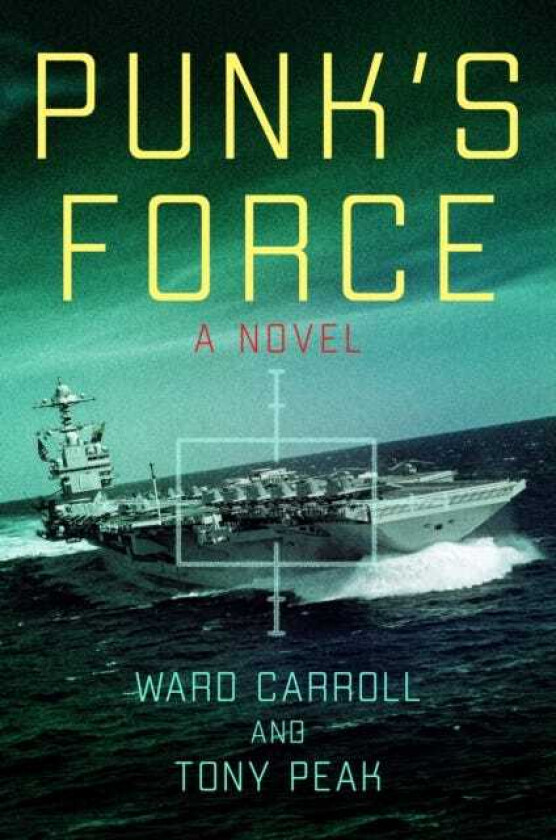 Punk's Force A Novel