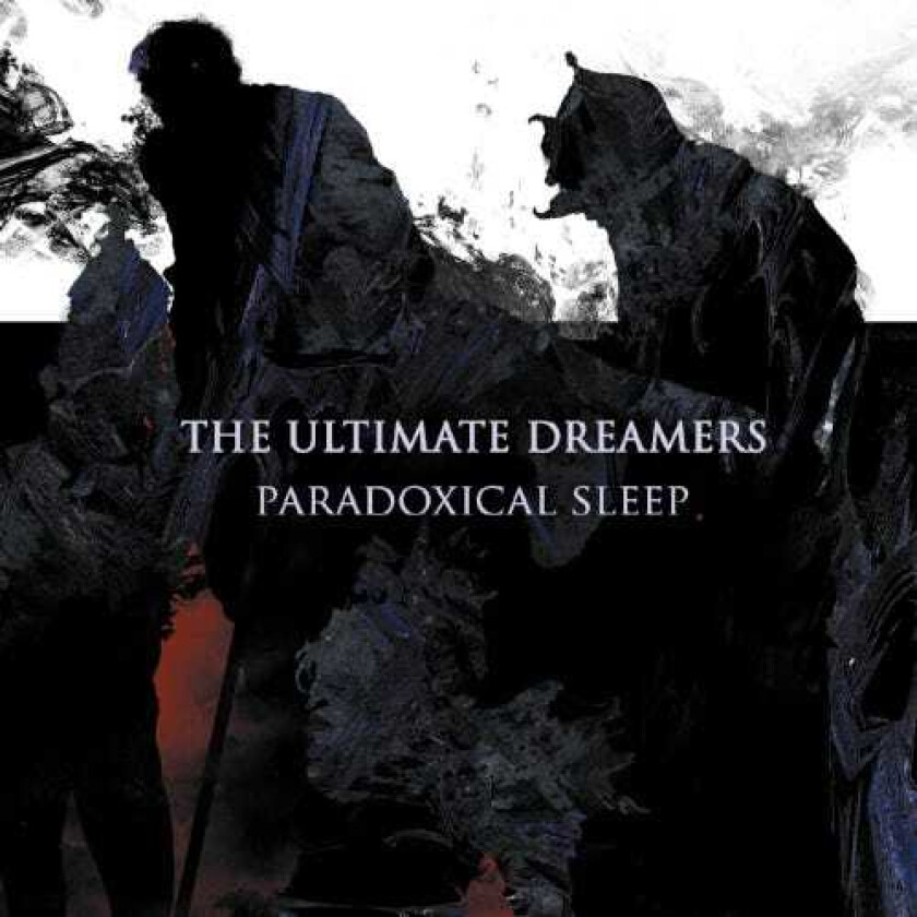 The Ultimate Dreamers Paradoxcial Sleep CD