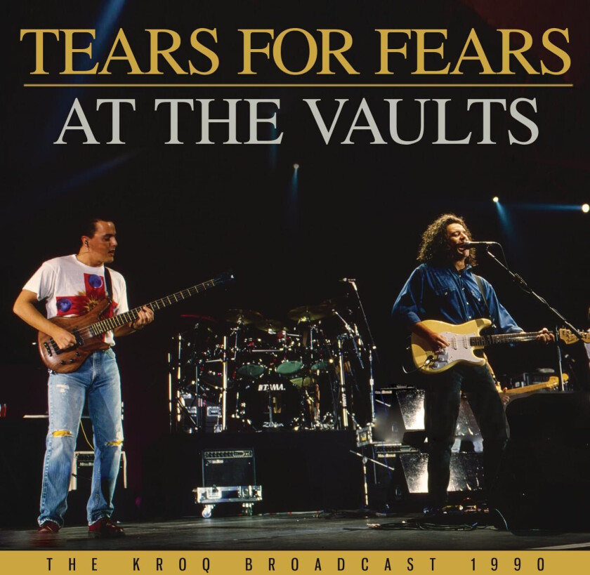 Tears For Fears At the Vaults (The KROQ Broadcast 1990) CD