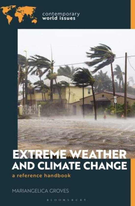 Extreme Weather and Climate Change A Reference Handbook