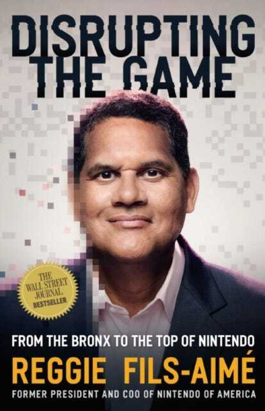 Disrupting the Game From the Bronx to the Top of Nintendo