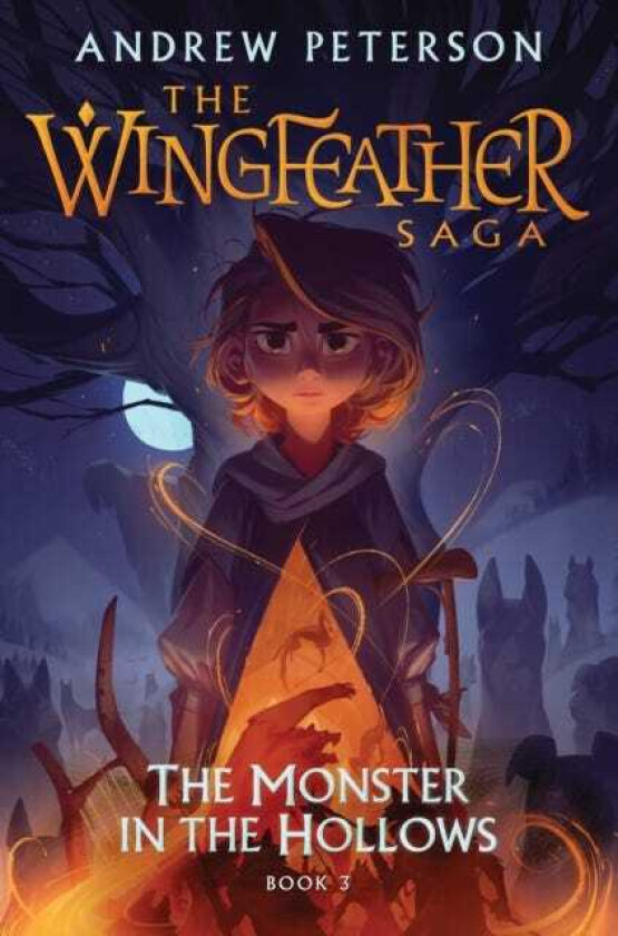 Monster in the Hollows (Wingfeather Series 3)