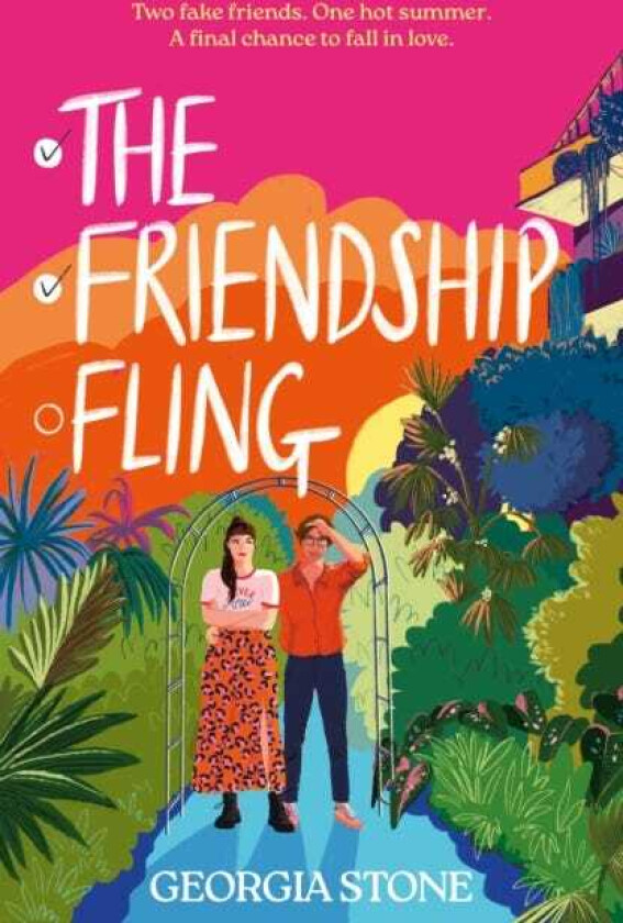 The Friendship Fling the hilarious, grumpysunshine, friendstolovers romantic comedy