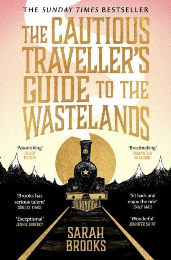 The Cautious Traveller's Guide to The Wastelands THE INSTANT SUNDAY TIMES BESTSELLER