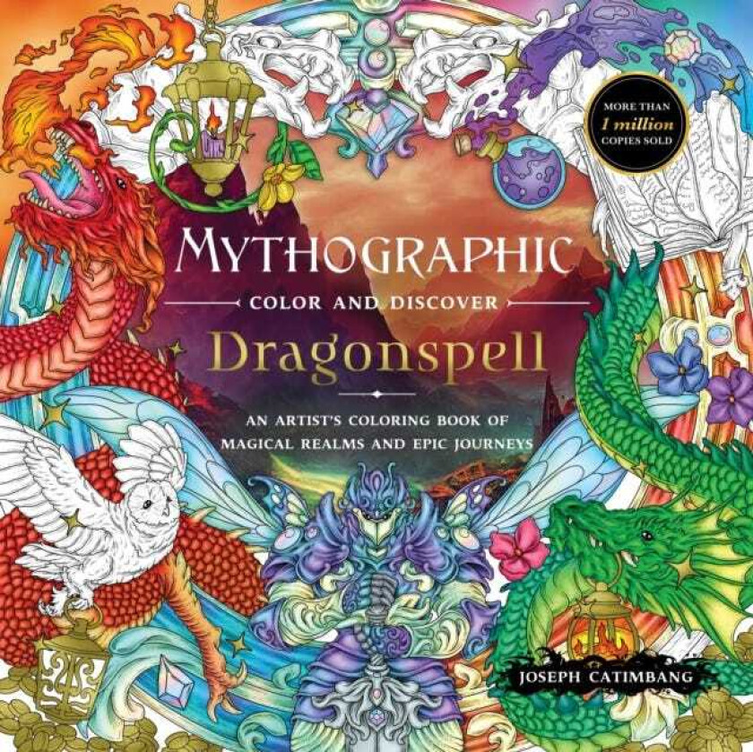 Mythographic Color and Discover: Dragonspell An Artist's Coloring Book of Magical Realms and Epic Journeys