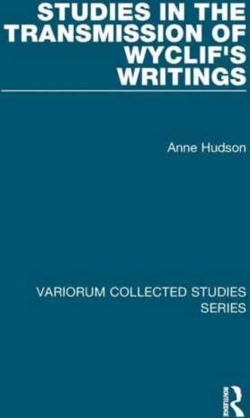 Studies in the Transmission of Wyclif's Writings