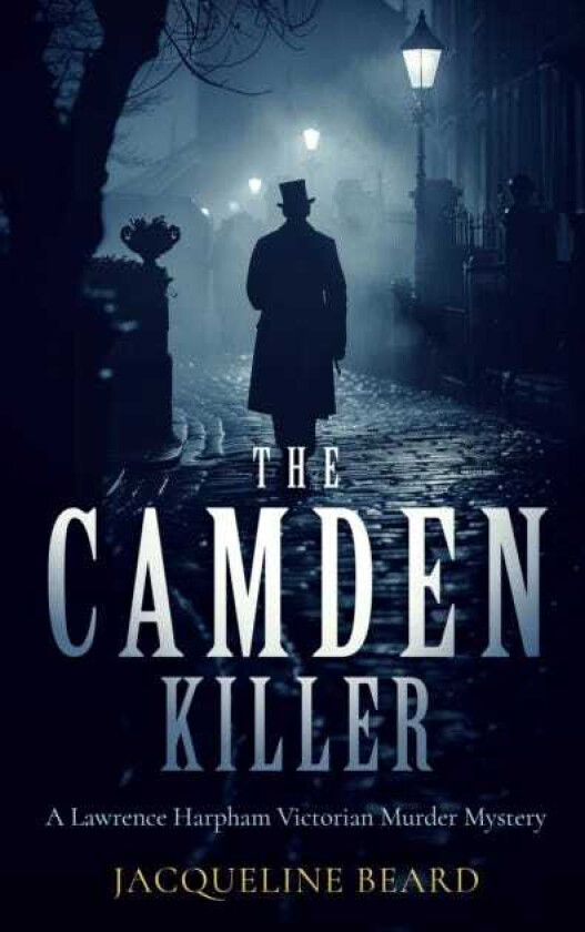 The Camden Killer A pageturning Victorian murdermystery with a twist that will keep you guessing